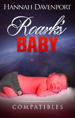 [Compatibles 2.50] • Roark's Baby